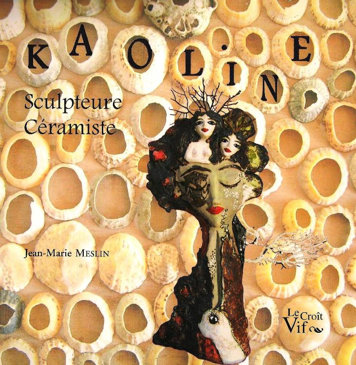 Editions Kaoline couverture sculpture cinéma poésie conte meslin artiste